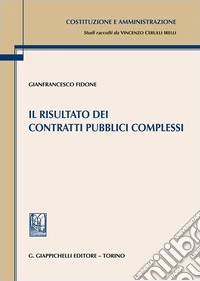 Il risultato dei contratti pubblici complessi libro