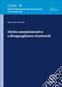 Diritto amministrativo e disuguaglianze strutturali libro
