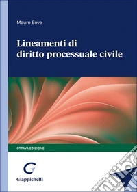 Lineamenti di diritto processuale civile