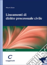 Lineamenti di diritto processuale civile libro