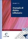 Manuale di diritto tributario libro