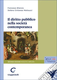 Il diritto pubblico nella società contemporanea libro