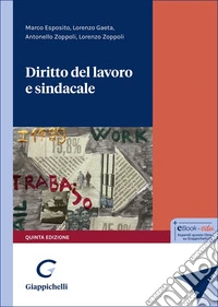 Diritto del lavoro e sindacale libro