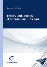 Theory and practice of international tax law libro
