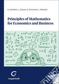 Principles of mathematics for economics and business libro
