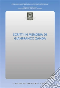 Scritti in memoria di Gianfranco Zanda libro