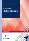 Corso di diritto tributario libro