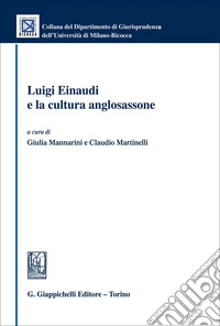 Luigi Einaudi e la cultura anglosassone libro