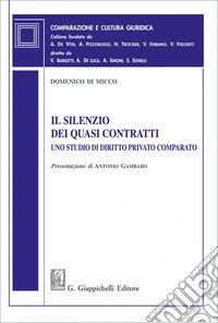 Il silenzio dei quasi contratti. Uno studio di diritto privato comparato libro