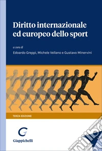Diritto internazionale ed europeo dello sport libro