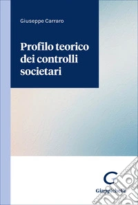 Profilo teorico dei controlli societari libro