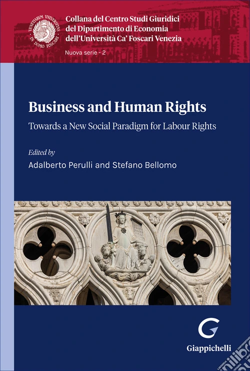 Business and human rights. Towards a new social paradigm for labour rights