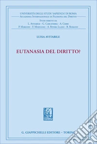 Eutanasia del diritto? libro