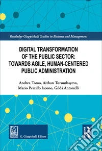 Digital transformation of the public sector: towards agile, human-centered public administration