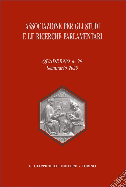 Associazione per gli studi e le ricerche parlamentari. Vol. 29: Seminario 2025