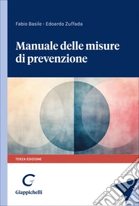 Manuale delle misure di prevenzione libro