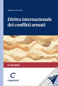 Diritto internazionale dei conflitti armati libro