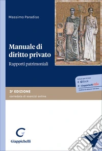 Manuale di diritto privato. Rapporti patrimoniali libro