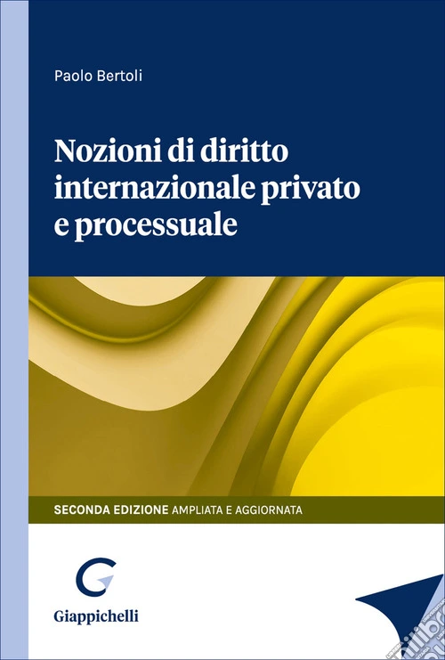 Nozioni di diritto internazionale privato e processuale