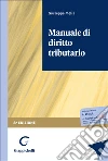 Manuale di diritto tributario libro