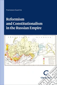 Reformism and constitutionalism in the Russian Empire