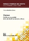 Census. Profili storico-giuridici delle attività di censimento a Roma libro