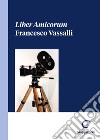 Liber Amicorum Francesco Vassalli libro
