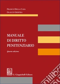 Manuale di diritto penitenziario libro