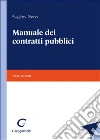 Manuale dei contratti pubblici libro