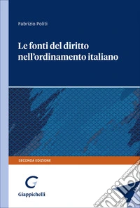 Le fonti del diritto nell'ordinamento italiano libro