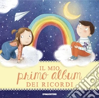 Il mio primo album dei ricordi. Ediz. a colori libro