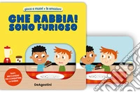 Che rabbia. Sono furioso! Ediz. a colori libro