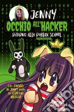 Occhio all'hacker! Ritorno alla Roblox School libro