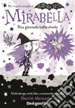 Una giornata tutta storta! Mirabella libro