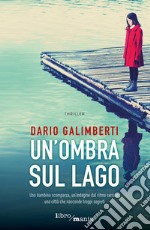 Un'ombra sul lago libro