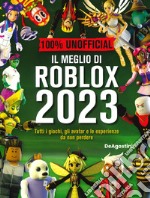 Il meglio di Roblox 2023. 100% unofficial. Ediz. a colori libro