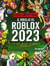 Il meglio di Roblox 2023. 100% unofficial. Ediz. a colori libro