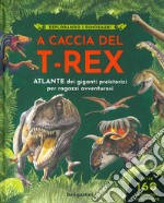 A caccia del t-rex libro