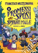 I Promessi Sposi spiegati male libro