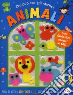 Animali. Decora con gli sticker. Ediz. a colori. Con adesivi in gel libro