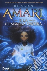 Amari e la congrega oscura