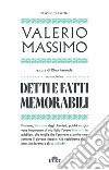 Detti e fatti memorabili libro di Valerio Massimo Faranda R. (cur.)