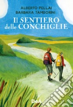 Il sentiero delle conchiglie libro