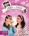 Il mondo fantastico di Laura e Giulia libro