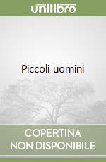 Piccoli uomini libro