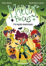 Un regalo mostruoso. Marcus Pocus libro