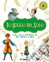 Fiabe della buona notte per primi lettori. Io leggo da solo libro