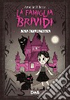 Buon complimostro! La famiglia Brividi. Ediz. illustrata libro