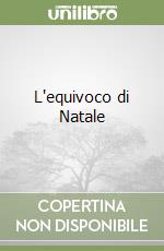 L'equivoco di Natale libro