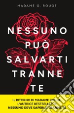 Nessuno può salvarti tranne te